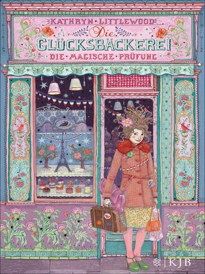 cover image of Die Glücksbäckerei – Die magische Prüfung
